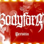 BODYFARM – `Pervitin´ Videosingle entfesselt