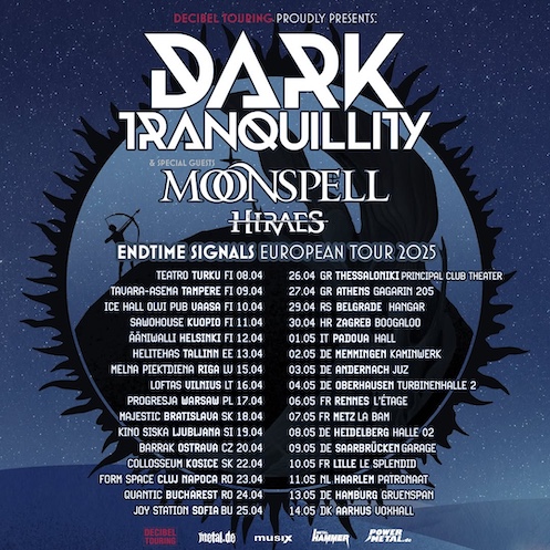 Mehr über den Artikel erfahren DARK TRANQUILITY, MOONSPELL, HIRAES –   „Endtime Signals“ European Tour 2025 Pt. 2