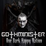 GOTHMINISTER – `One Dark Happy Nation´ Track und Video vom kommenden Album