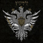 VLTIMAS – Die ”EPIC” Scheibe als Full Album Stream