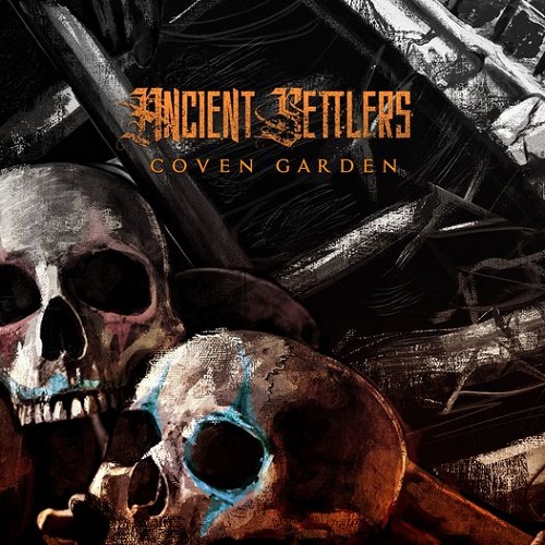 You are currently viewing ANCIENT SETTLERS – `Coven Garden´ Videosingle der Melo Deather ist online