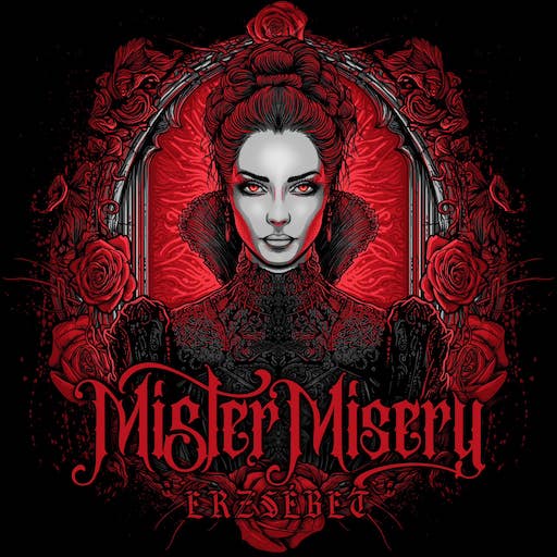 You are currently viewing MISTER MISERY – `Erzsébet (The Countess)` ist online