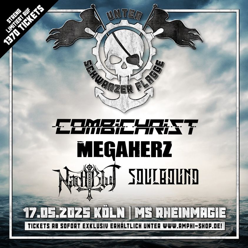 You are currently viewing UNTER SCHWARZER FLAGGE  2025 – COMBICHRIST, MEGAHERZ, NACHTBLUT