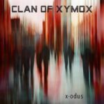 CLAN OF XYMOX  – ´X-Odus` & `Suffer` Single veröffentlicht