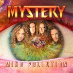 Hardrocker MYSTERY – `Writing On The Wall´ vom „Mind Pollution“ Album vorgestellt