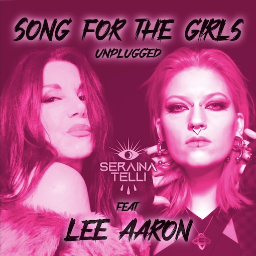 You are currently viewing SERAINA TELLI & LEE AARON –  Gemeinsame `Song For The Girls` Version