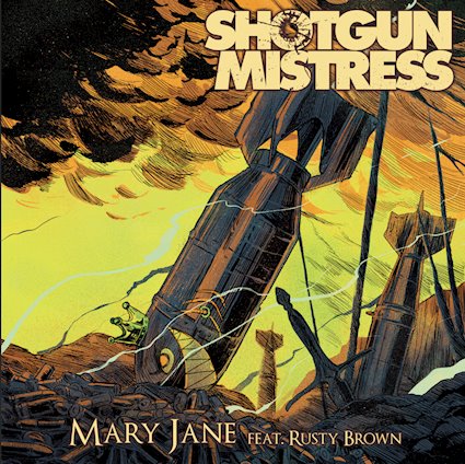 You are currently viewing SHOTGUN MISTRESS ft. Rusty Brown – Neue Videosingle ’Mary Jane` ist online