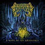 THE TROOPS OF DOOM – “A Mass To The Grotesque” Full Album Stream