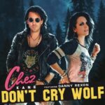 CHEZ KANE ft. Danny Rexon (Crazy Lixx)- Der 80er Rock lebt: `Dont Cry Wolf`