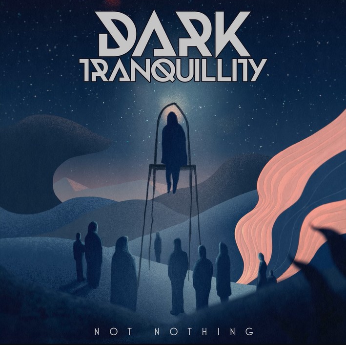 You are currently viewing DARK TRANQUILLITY – `Not Nothing` vom kommenden Album enthüllt