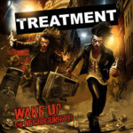 THE TREATMENT – WAKE UP THE NEIGHBOURHOOD