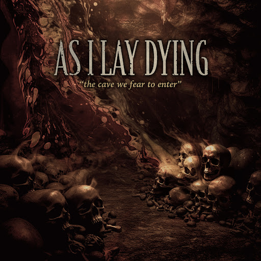 You are currently viewing AS I LAY DYING – `The Cave We Fear To Enter` veröffentlicht