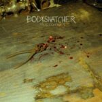 BODYSNATCHER – VILE CONDUCT (EP)