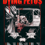 DYING FETUS, CHELSEA GRIN, DESPISED ICON, VITRIOL  – European Tour Fall 2024