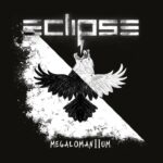 ECLIPSE – `The Spark´ Single kündigt „Megalomanium Part II“ an