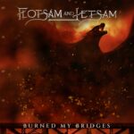 FLOTSAM AND JETSAM – Neuer Track `Burned My Bridges` ist raus