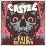 CASTLE – EVIL REMAINS