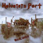 HELVETETS PORT – WARLORDS