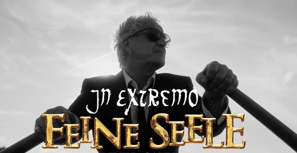 You are currently viewing IN EXTREMO ft. FAUNs Oliver Satyr – `Feine Seele`