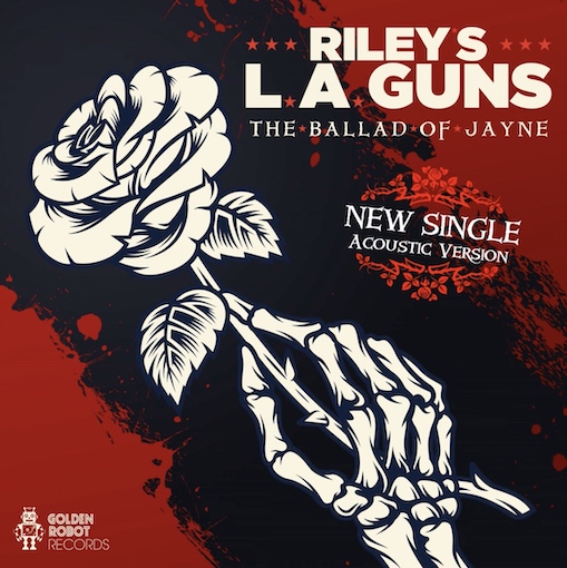 You are currently viewing RILEY’S L.A. GUNS – „The Ballad of Jayne“ (2024) Songs sind online