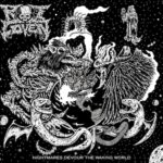 ROT COVEN – NIGHTMARES DEVOUR WAKING THE WORLD