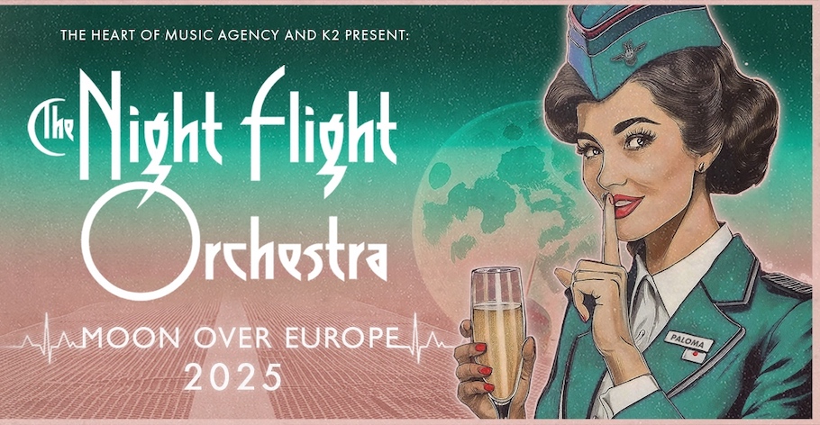 You are currently viewing THE NIGHT FLIGHT ORCHESTRA – “Moon Over Europe“  Tour für 2025 geplant