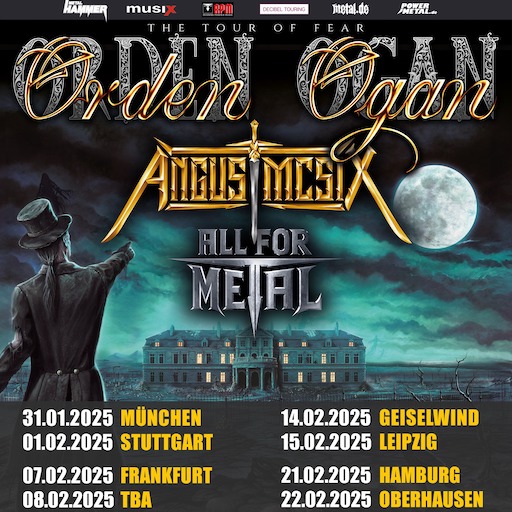 Read more about the article ORDEN OGAN „The Tour of Fear“ 2025 mit ANGUS McSIX & ALL FOR METAL