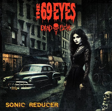 You are currently viewing THE 69 EYES & DEAD BOYS – „Sonic Reducer“ Neuauflage veröffentlicht