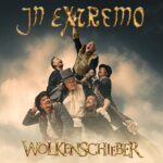 IN EXTREMO – WOLKENSCHIEBER