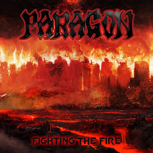 You are currently viewing PARAGON – Power/Speed Metaller zurück mit `Fighting The Fire´