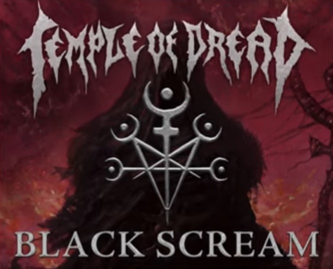 Mehr über den Artikel erfahren TEMPLE OF DREAD – `Black Scream´ Single der OS Death Metaller