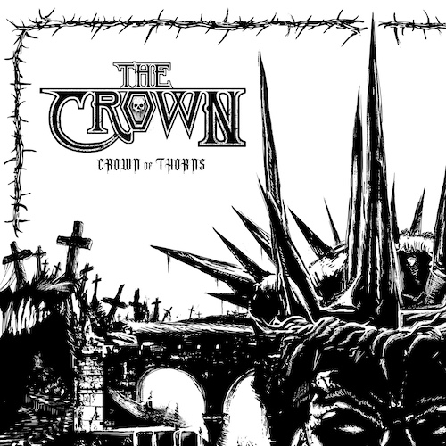 You are currently viewing THE CROWN – “Crown of Thorns” Full Album Stream