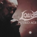 LOUDBLAST – `Putrid Age of Decay` Video zum kommenden Album