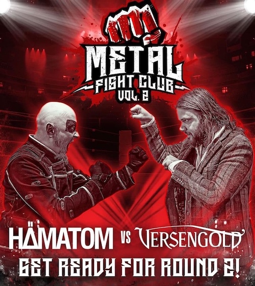 You are currently viewing VERSENGOLD vs. HÄMATOM –  `Rudelstrudel` & `Pogo-Girl` im „Metal Fight Club“