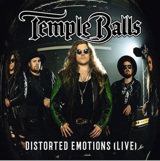 Mehr über den Artikel erfahren TEMPLE BALLS – `Distorted Emotions` Liveversion zur Tour