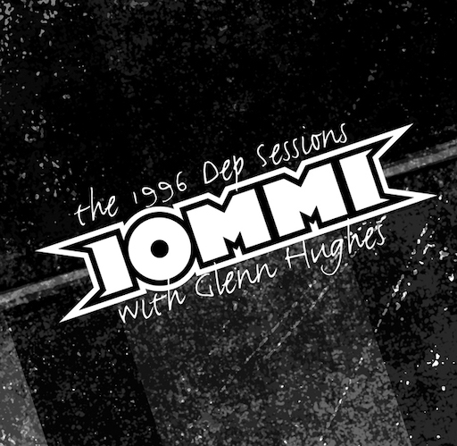 You are currently viewing TONY IOMMI ft. GLENN HUGHES – ”The 1996 Dep Sessions” Songs sind online