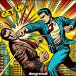 DEGREED – `Get Up!´ Videosingle der schwedischen Rocker ist da