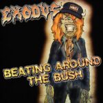 EXODUS – Cover von AC/DC Track `Beating Around The Bush`