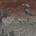 EDGE OF SANITY – `Jesus Cries` Remix & Remaster Versionen im Stream