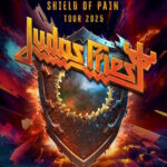 JUDAS PRIEST – `Shield Of Pain` European Tour 2025 Termine