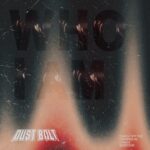 DUST BOLT – Neuer Thrasher zum Tourstart `Who Am I?`