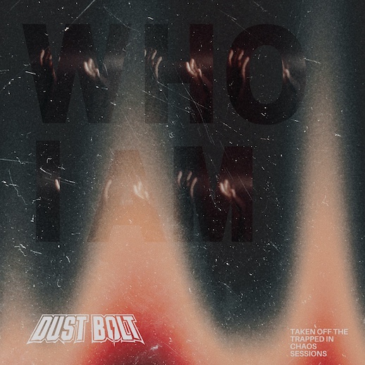 Du betrachtest gerade DUST BOLT – Neuer Thrasher zum Tourstart `Who Am I?`