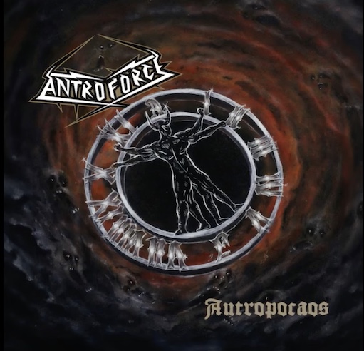 Mehr über den Artikel erfahren ANTROFORCE – 80er Thrash im ”Antropocaos” Full EP Stream