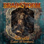 BRAINSTORM – Erster “Plague Of Rats“ Ausblick mit `Garuda (Eater Of Snakes)` Video