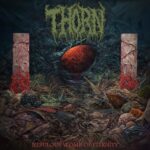 THORN – US Death Crew streamt `Ooze Maelstrom` vom kommenden Album