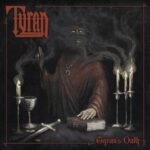 TYRAN – `Protectors Of Metal` vom kommenden Album der Old School Truppe