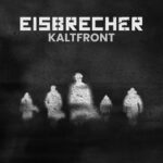 EISBRECHER – `Kaltfront` Single ist online