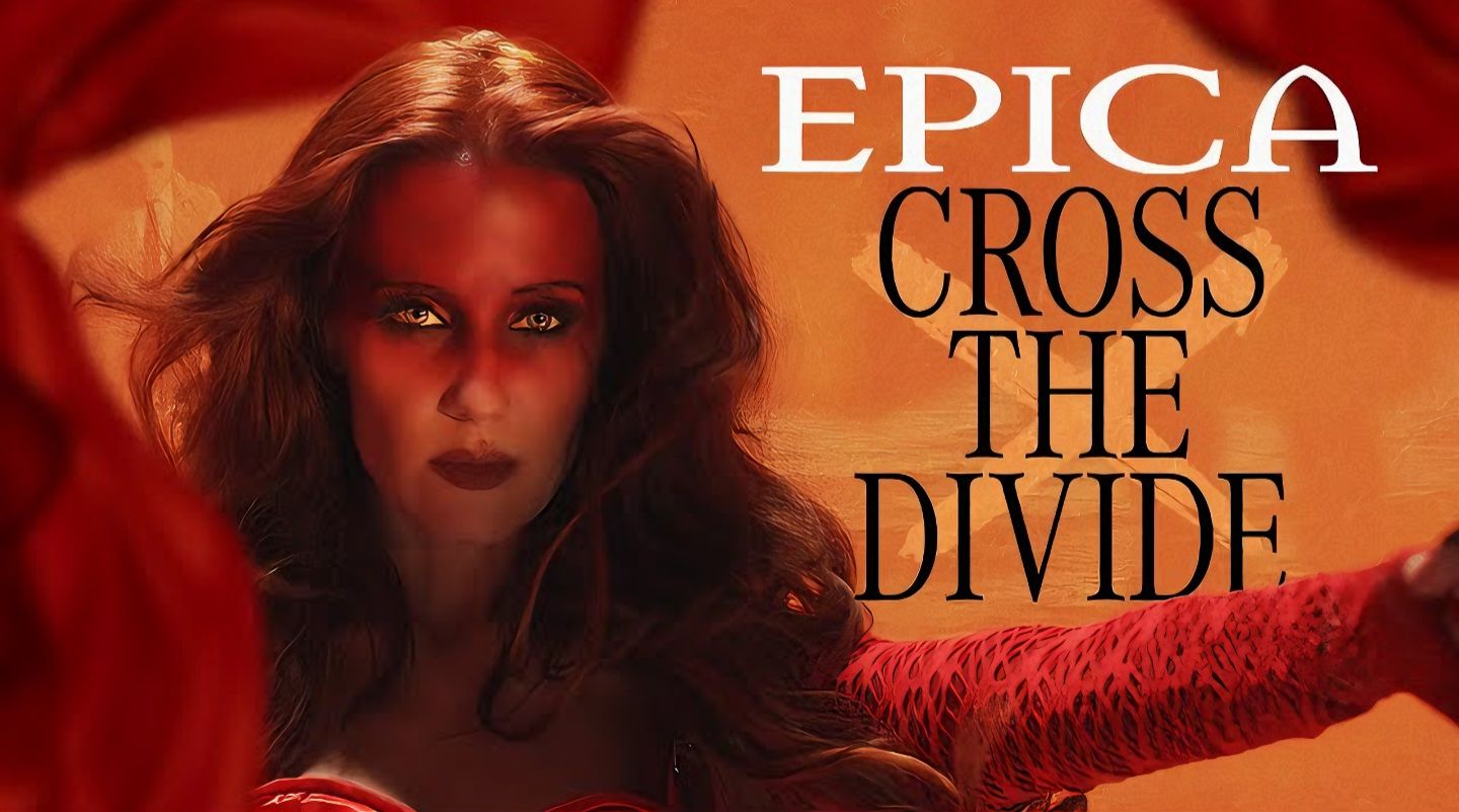 Mehr über den Artikel erfahren EPICA – `Cross the Divide´ Videosingle kündigt „Aspiral“ Album an