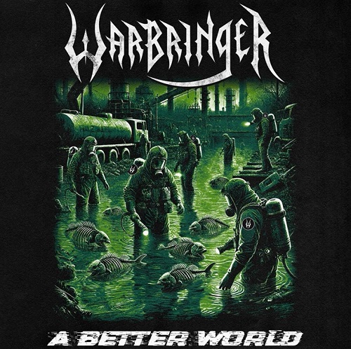 Mehr über den Artikel erfahren WARBRINGER – US Thrash Metaller zurück mit `A Better World´ Videosingle und neuem Album