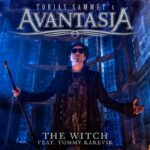 AVANTASIA ft. Tommy Karevik (Kamelot) – `The Witch´ Videosingle geteilt